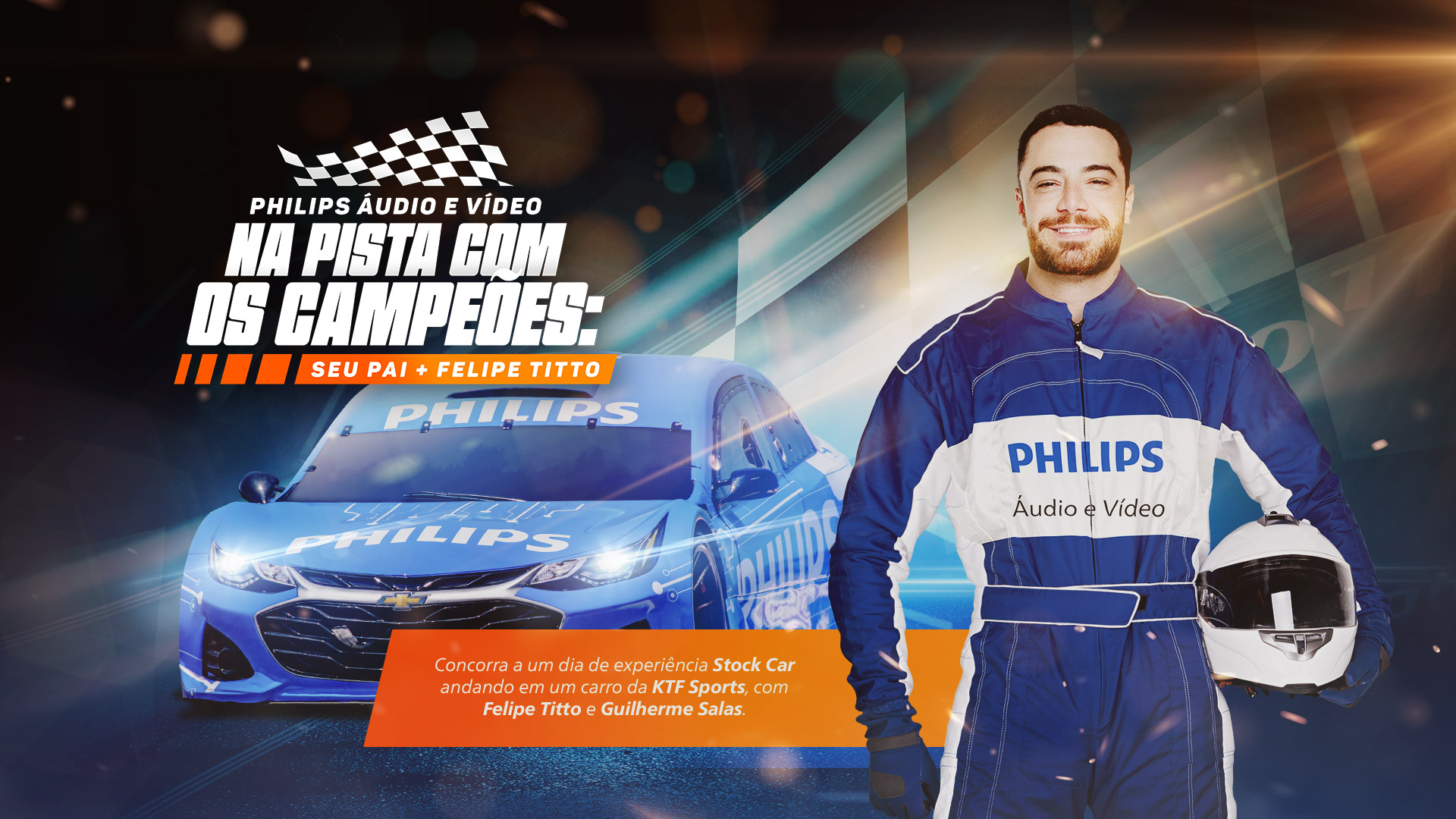 Banner campanha: Philips Áudio e Vídeo na pista com os campeões: seu pai + Felipe Titto